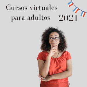 Cursos virtuales intensivos para adultos – 2021